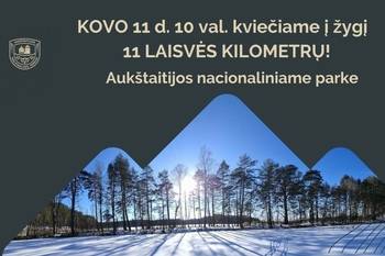 Žygis "11 LAISVĖS kilometrų" Aukštaitijos nacionaliniame parke